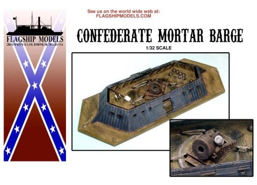 Confederate Mortar Barge (Flagship Models, 1:32)
